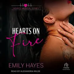 Hearts on Fire Audibook, by Emily Hayes