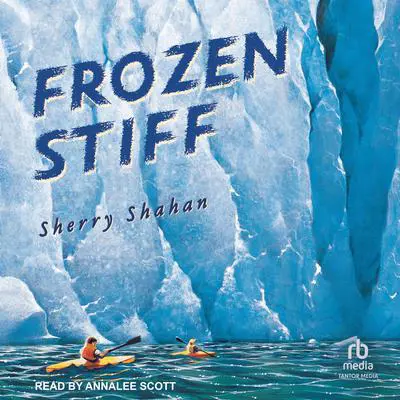 Frozen Stiff Audibook, by Sherry Shahan