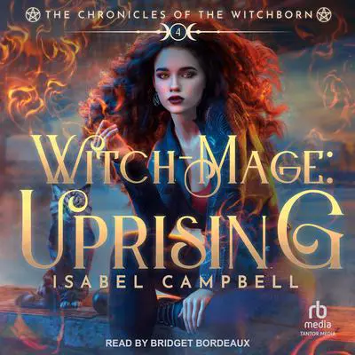 Witch-Mage: Uprising Audibook, by Michael Anderle