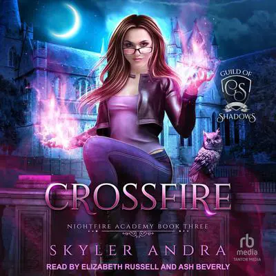 Crossfire Audibook, by Skyler Andra
