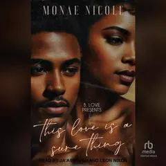 This Love is a Sure Thing Audibook, by Monae Nicole