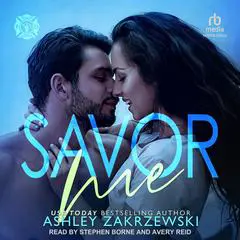 Savor Me Audibook, by Ashley Zakrzewski