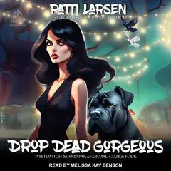 Drop Dead Gorgeous Audibook, by Patti Larsen