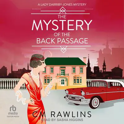 The Mystery of the Back Passage Audibook, by CM Rawlins