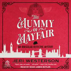 The Mummy of Mayfair Audibook, by Jeri Westerson