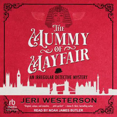 The Mummy of Mayfair Audibook, by Jeri Westerson