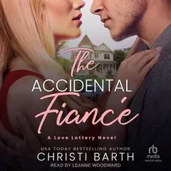 The Accidental Fiancé Audibook, by Christi Barth