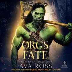 Orc's Fate Audibook, by Ava Ross