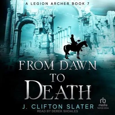 From Dawn to Death Audibook, by J. Clifton Slater