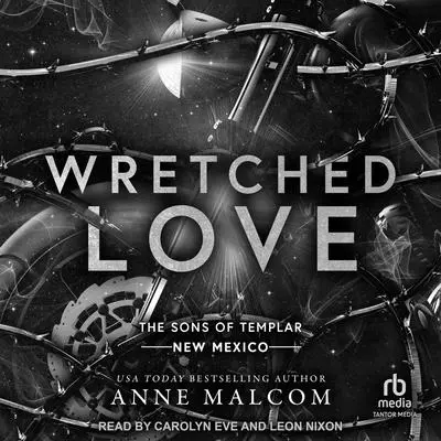 Wretched Love Audibook, by Anne Malcom