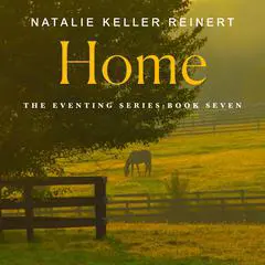 Home: A Novel Audibook, by Natalie Keller Reinert