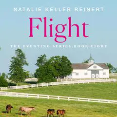 Flight: A Novel Audibook, by Natalie Keller Reinert