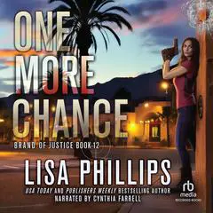 One More Chance Audibook, by Lisa Phillips
