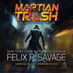Martian Trash Audibook, by Felix R. Savage