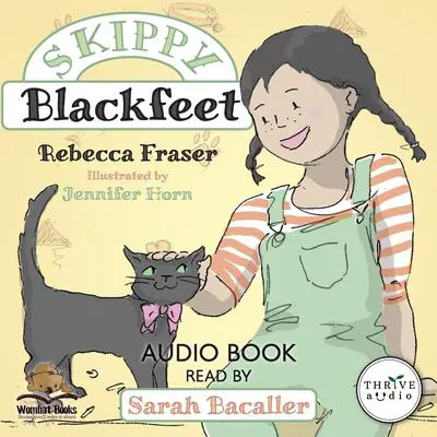 Skippy Blackfeet Audibook, by Rebecca Fraser