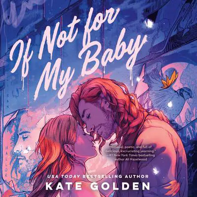 If Not for My Baby Audiobook by Kate Golden —