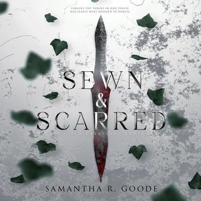 Sewn & Scarred Audibook, by Samantha R. Goode