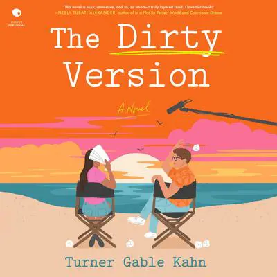 The Dirty Version: A Novel Audibook, by Turner Gable Kahn