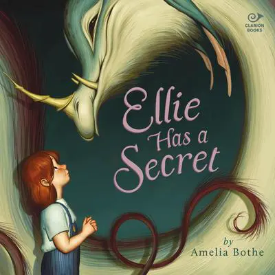 Ellie Has a Secret Audibook, by Amelia Bothe