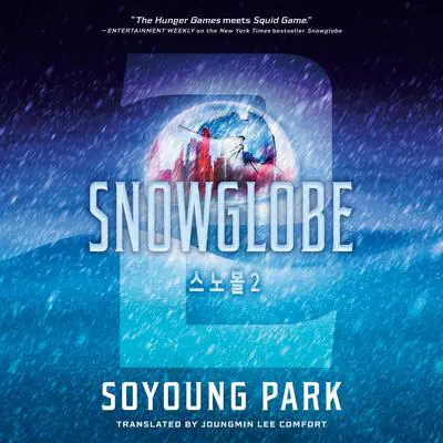 Snowglobe 2 Audibook, by Soyoung Park