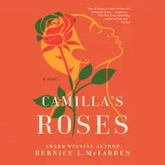 Camilla's Roses: A Novel Audibook, by Bernice L. McFadden