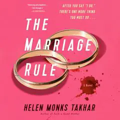 The Marriage Rule: A Novel Audibook, by Helen Monks Takhar