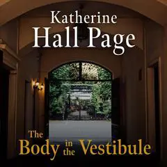 The Body in the Vestibule Audibook, by Katherine Hall Page