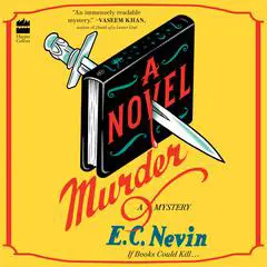 A Novel Murder: A Novel Audibook, by E. C. Nevin