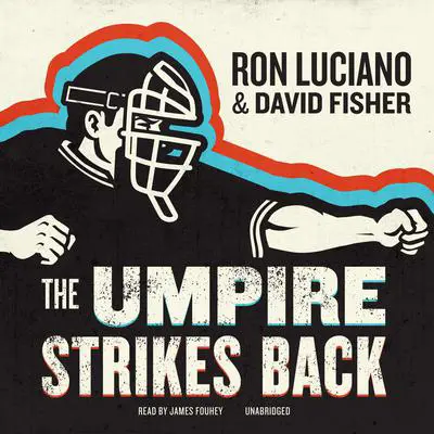 The Umpire Strikes Back Audibook, by David Fisher