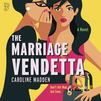 The Marriage Vendetta: A Novel Audibook, by Caroline Madden