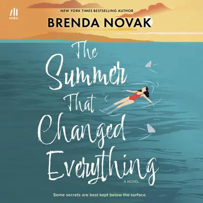 The Summer That Changed Everything Audibook, by Brenda Novak