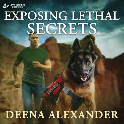 Exposing Lethal Secrets Audibook, by Deena Alexander