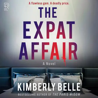 The Expat Affair Audibook, by Kimberly Belle