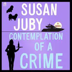 Contemplation of a Crime Audibook, by Susan Juby