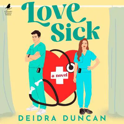Love Sick Audibook, by Deidra Duncan