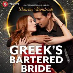 Greek's Bartered Bride Audibook, by Sharon Kendrick