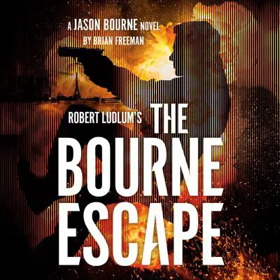 Robert Ludlum's The Bourne Escape Audibook, by Brian Freeman