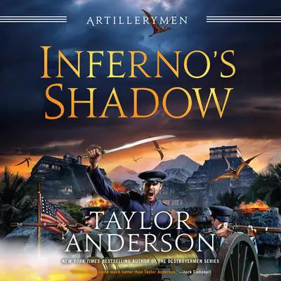 Inferno's Shadow Audibook, by Taylor Anderson