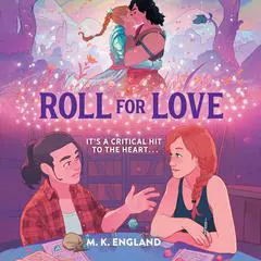 Roll for Love Audibook, by M. K. England