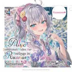 Alya Sometimes Hides Her Feelings in Russian, Vol. 4 Audibook, by Sunsunsun 