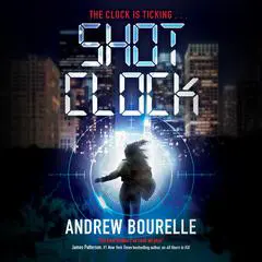 Shot Clock Audibook, by Andrew Bourelle