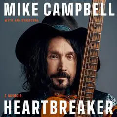Heartbreaker: A Memoir Audibook, by Mike Campbell