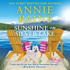 Sunshine on Silver Lake Audibook, by Annie Rains