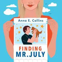 Finding Mr. July Audibook, by Anna E. Collins