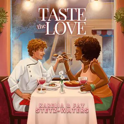 Taste the Love Audibook, by Karelia Stetz-Waters
