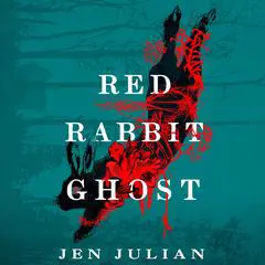 Red Rabbit Ghost Audibook, by Jen Julian