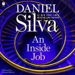 An Inside Job Audibook, by Daniel Silva