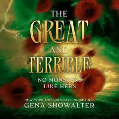 The Great and Terrible Audibook, by Gena Showalter