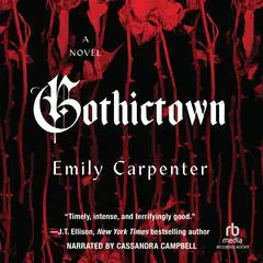 Gothictown Audibook, by Emily Carpenter