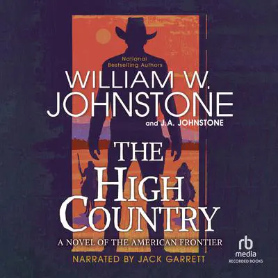 The High Country Audibook, by J.  A. Johnstone